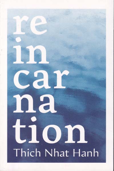 Reincarnation