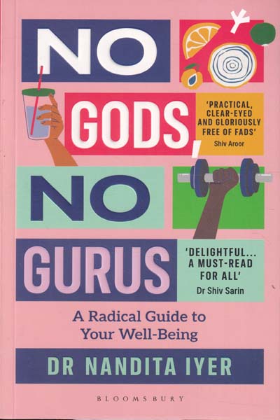 No Gods No Gurus A Radical Guide to Your Well Being