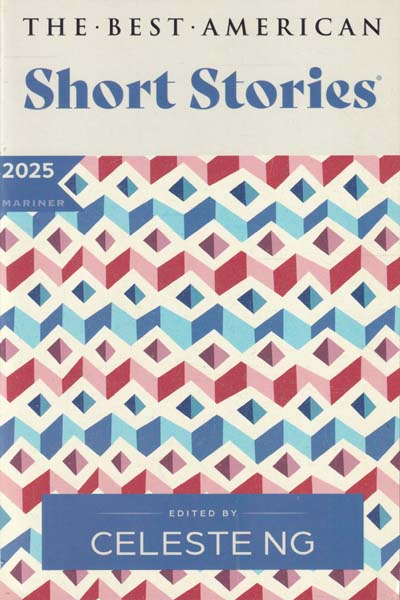 The Best American Short Stories 2025