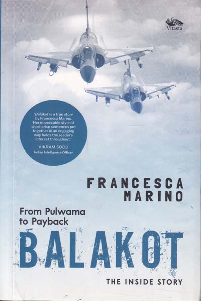 From Pulwama to Payback Balakot The Inside Story