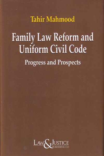 FamilyLaw Reform and Uniform Civil Code Progress and Prospects