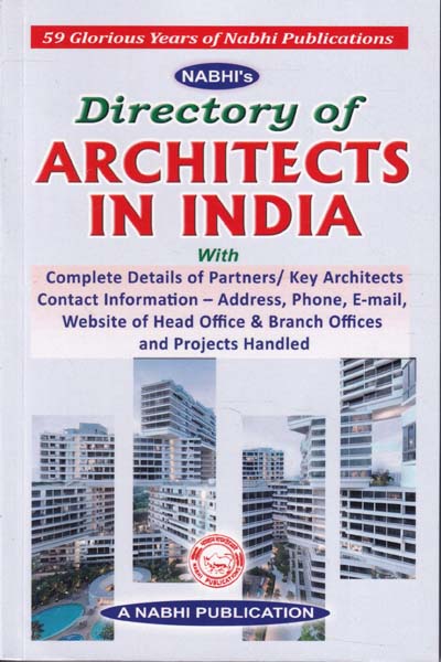 Directory of Architects in India with Complete Details of Partners Key Architects Contact Information Address Phone Email Website of Head Offices and Branch Offices and Projects Handled