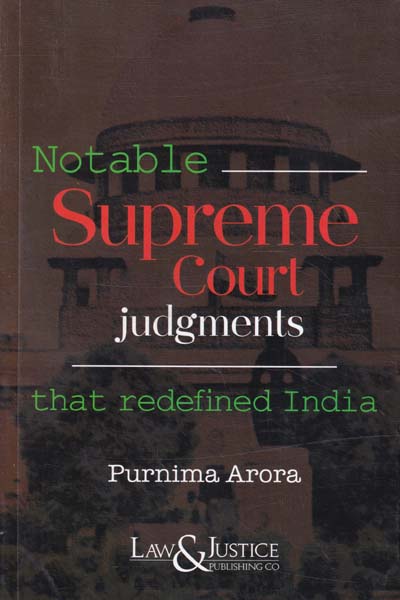 Notable Supreme Court Judgments That Redefined India