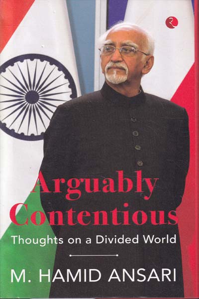 Arguably Contentious Thoughts on A Divided World
