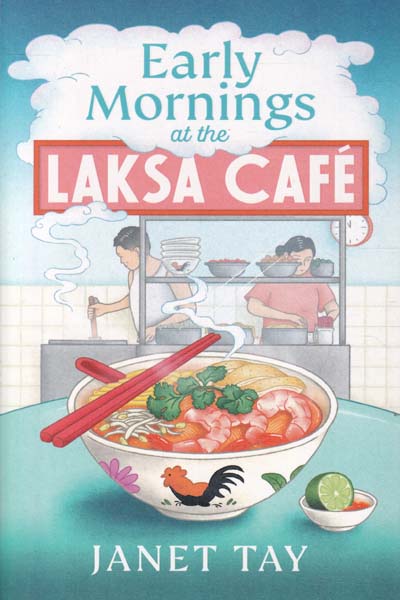 Early Mornings at the Laksa Cafe