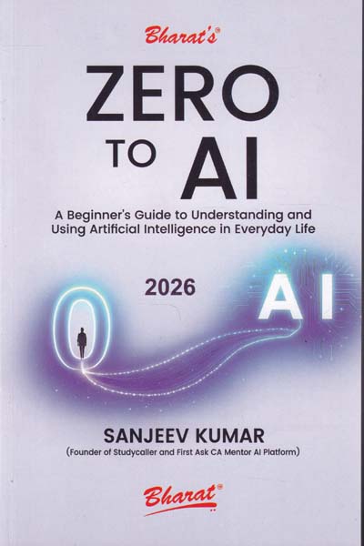 Zero to AI A Beginners Guide to Understanding and using Artificial Intelligence in Everyday Life