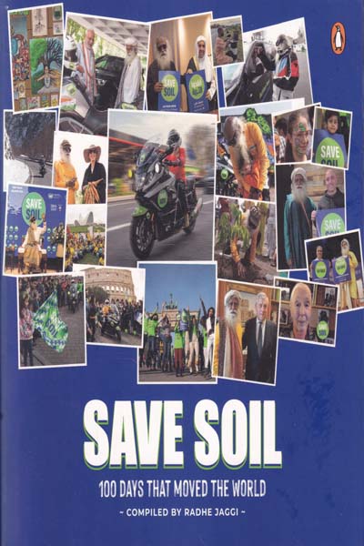 Save Soil 100 Days That Moved The World