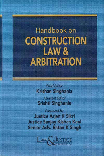 Handbook on Construction Law and Arbitration
